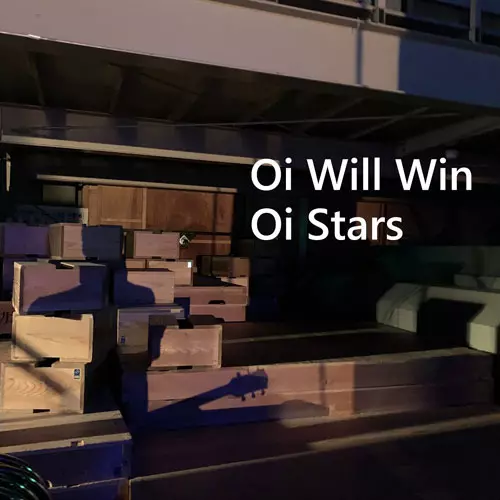 Oi Stars / Oi Will Win