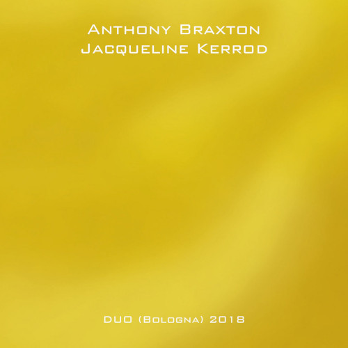 ANTHONY BRAXTON / アンソニー・ブラクストン / Duo (Bologna) 2018