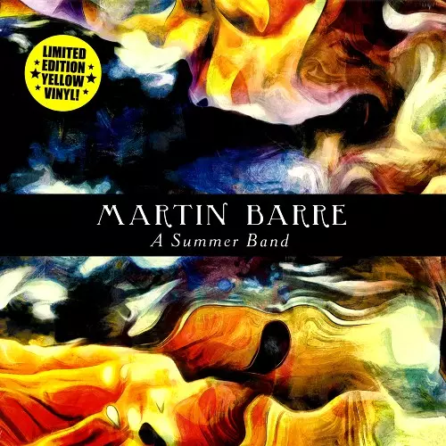 MARTIN BARRE / マーティン・バレ / A SUMMER BAND: LIMITED YELLOW COLOURED VINYL - 180g LIMITED VINYL/REMASTER