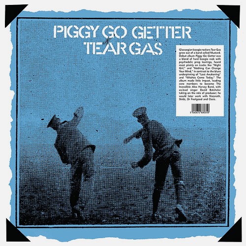 TEAR GAS / ティアー・ガス / PIGGY GO GETTER - 180g LIMITED VINYL/2019 DIGITAL REMASTER