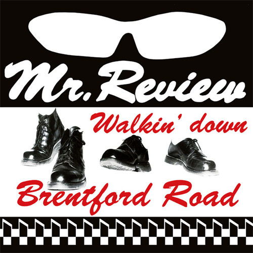 MR. REVIEW / WALKIN' DOWN BRENTFORD ROAD (LP)