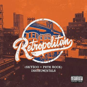 SKYZOO & PETE ROCK / RETROPOLITAN (INSTRUMENTALS) "LP"