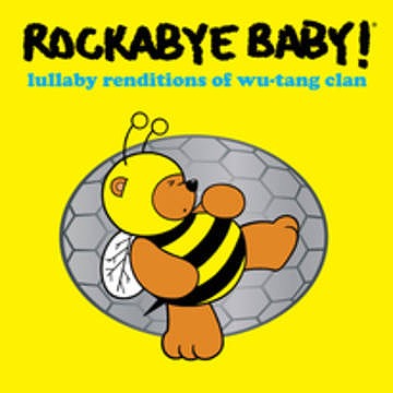 ROCKABYE BABY! / LULLABY RENDITIONS OF WU-TANG CLAN "LP"