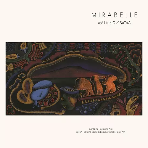 ayU tokiO / SaToA / MIRABELLE