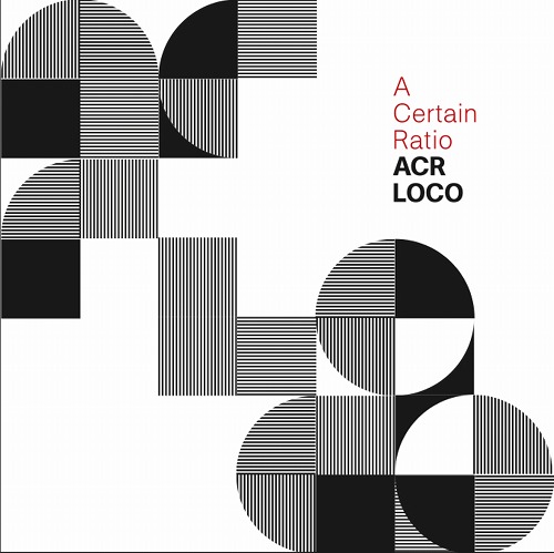 A CERTAIN RATIO / ア・サートゥン・レシオ / ACR LOCO (COLORED VINYL)