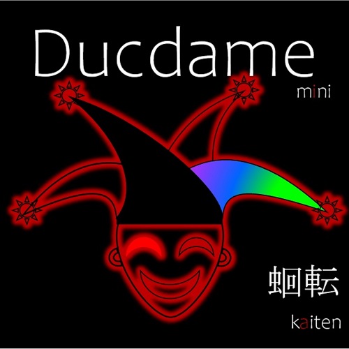 蛔転 / Ducdame(mini)