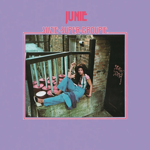 JUNIE / ジュニー / SUZIE SUPER GROUPIE (LP)