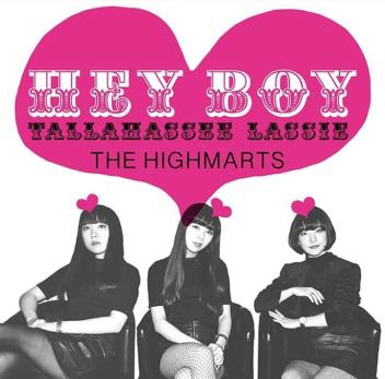 The Highmarts / ザ・ハイマーツ / Hey Boy