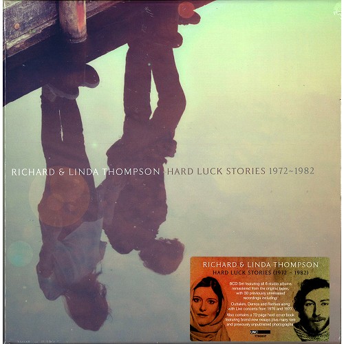 RICHARD THOMPSON/LINDA THOMPSON / リチャード&リンダ・トンプソン / HARD LUCK STORIES 1972 - 1982 - REMASTER