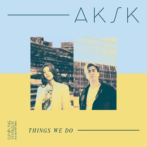 AKSK (ADDA KALEH AND SUZANNE KRAFT) / THINGS WE DO (LP)