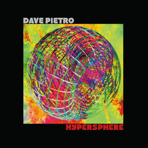 DAVE PIETRO / デイヴ・ピエトロ / HYPERSPHERE / HYPERSPHERE