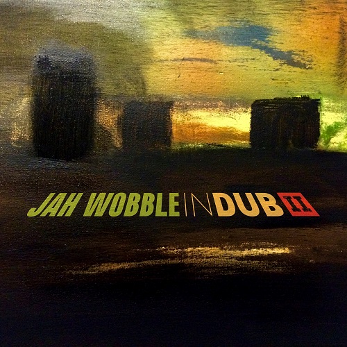 JAH WOBBLE / ジャー・ウォブル / イン・ダブII(帯・解説付き国内仕様CD)