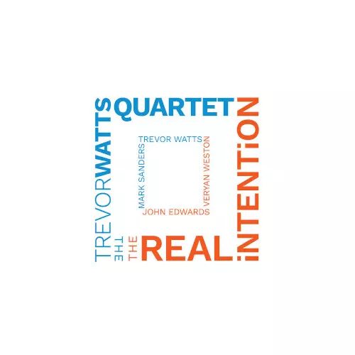 TREVOR WATTS / トレヴァー・ワッツ / Real Intention