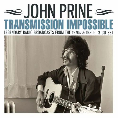 JOHN PRINE / ジョン・プライン / TRANSMISSION IMPOSSIBLE (3CD)