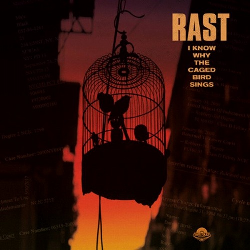 RAST / I KNOW WHY THE CAGED BIRD SINGS "LP"
