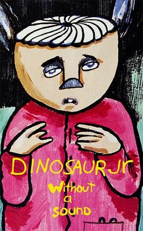 DINOSAUR JR. / ダイナソー・ジュニア / WITHOUT A SOUND (CASSETTE TAPE)