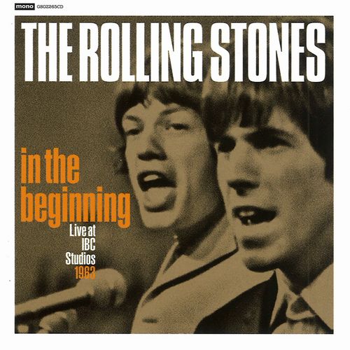 ROLLING STONES / ローリング・ストーンズ / IN THE BEGINNING : LIVE AT IBC STUDIOS 1963 (CD) 