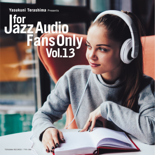 V.A. (YASUKUNI TERASHIMA) / V.A.(寺島靖国) / For Jazz Audio Fans Only Vol.13
