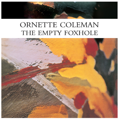 ORNETTE COLEMAN / オーネット・コールマン / Empty Foxhole(LP)