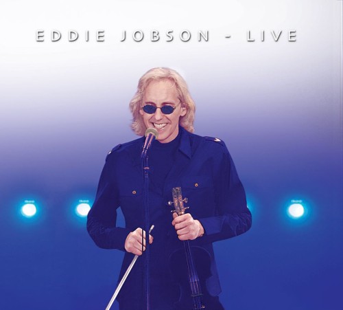 EDDIE JOBSON / エディ・ジョブソン / EDDIE JOBSON - LIVE