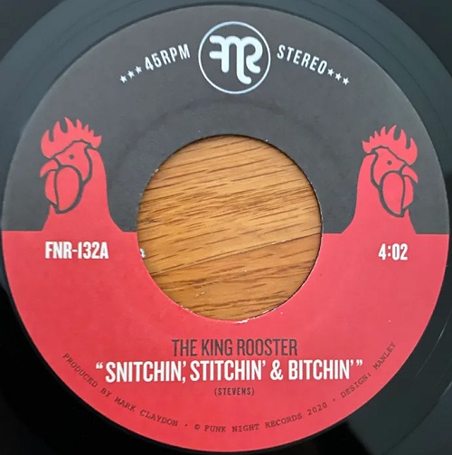 KING ROOSTER / SNITCHIN',STICHIN' AND BITCHIN' / LOOSE LIPS(7")