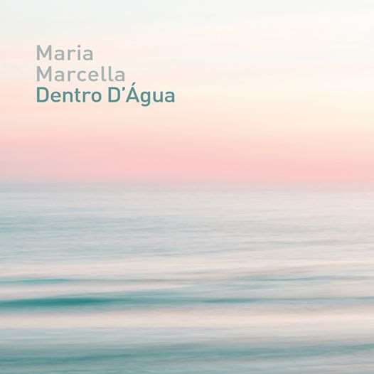 MARIA MARCELLA / マリア・マルセーラ / DENTRO D'AGUA