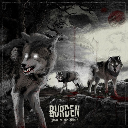 BURDEN (PUNK/BOSTON) / YEAR OF THE WOLF (7")