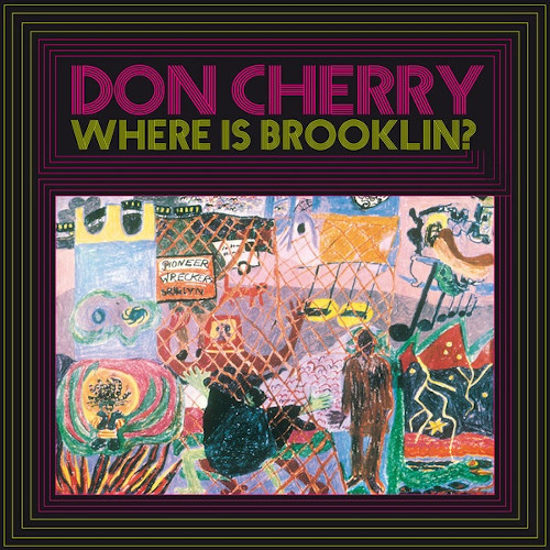 DON CHERRY / ドン・チェリー / Where Is Brooklyn?(LP/CLEAR VINYL)