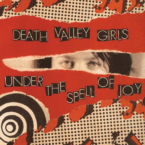 DEATH VALLEY GIRLS / UNDER THE SPELL OF JOY (COLORED VINYL)