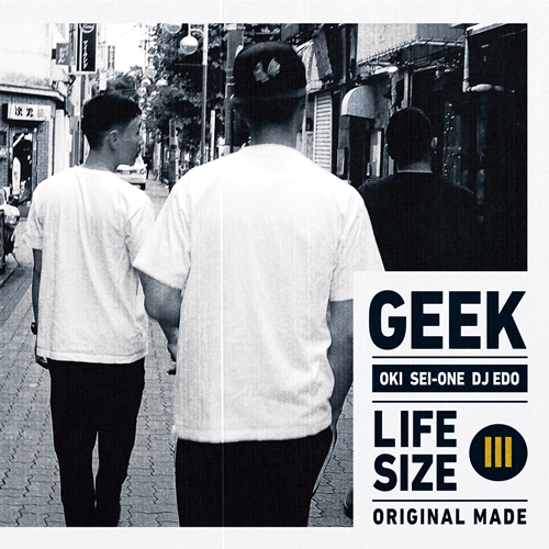 GEEK / ジーク / LIFESIZE III