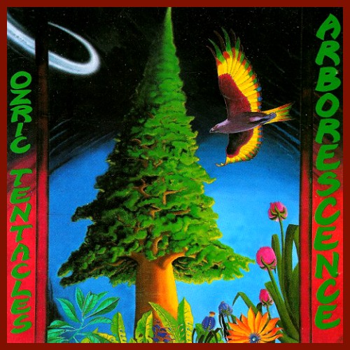 OZRIC TENTACLES / オズリック・テンタクルズ / ARBORESCENCE: LIMITED RED COLORED VINYL/2020 ED WYNNE REMASTER - 180g LIMITED VINYL