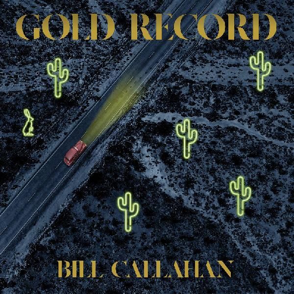 BILL CALLAHAN / ビル・キャラハン / GOLD RECORD (CD)
