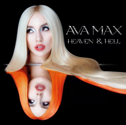 AVA MAX / エイバ・マックス / HEAVEN & HELL