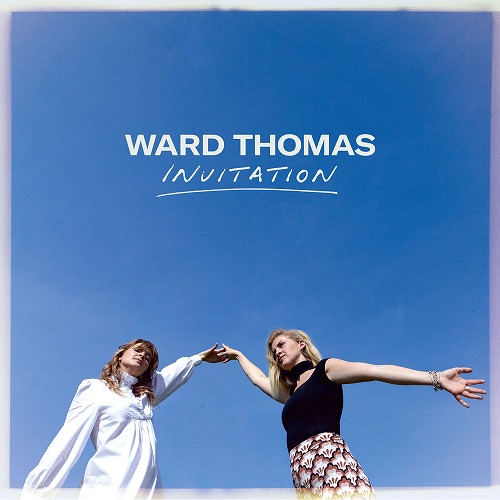 WARD THOMAS / ワード・トーマス / INVITATION