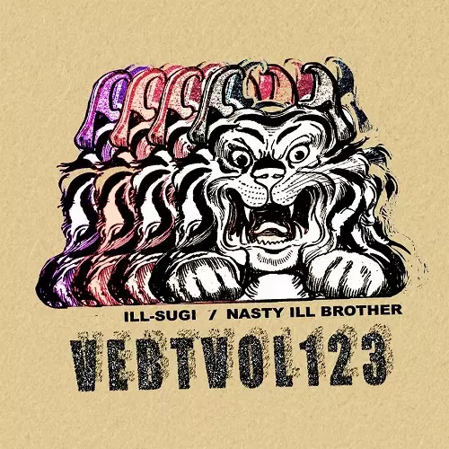 ILLSUGI (Nasty Ill Brother S.U.G.I) / VEBTVOL123
