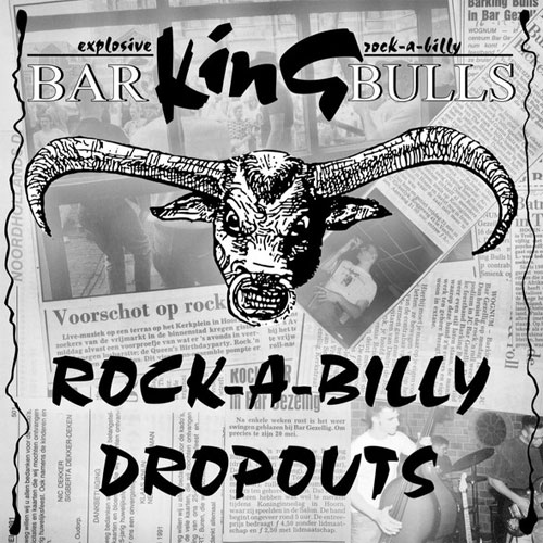 BARKING BULLS / ROCKABILLY DROPOUTS (LP)