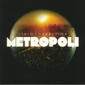 ITALOCONNECTION / METROPOLI
