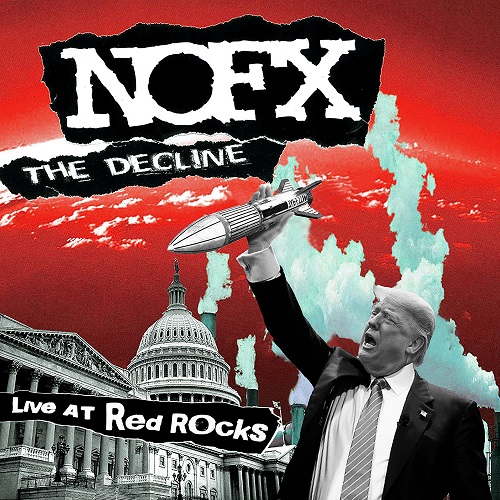NOFX / THE DECLINE LIVE AT RED ROCKS (LP)