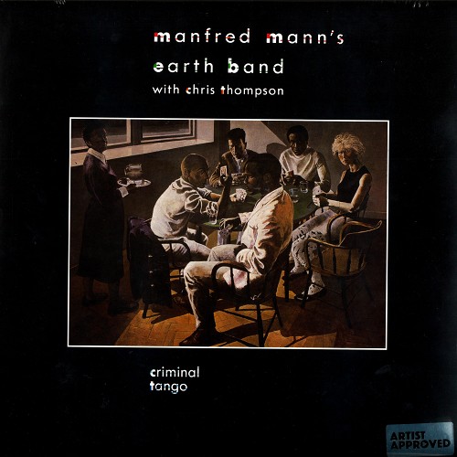 MANFRED MANN'S EARTH BAND / マンフレッド・マンズ・アース・バンド / CRIMINAL TANGO - 180g LIMITED VINYL/2011 REMASTER