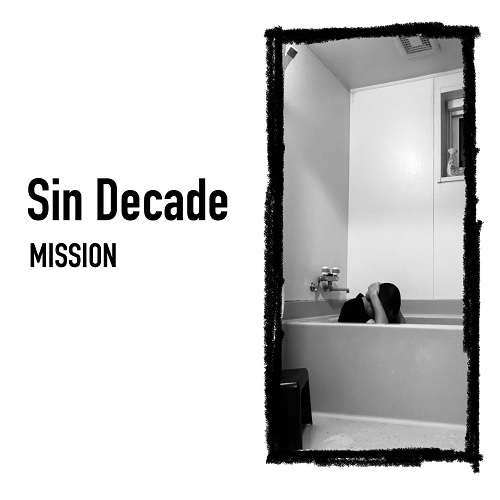 Sin Decade / Mission