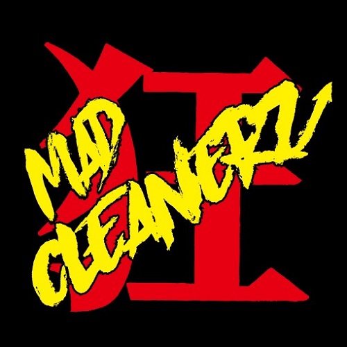 MAD CLEANERZ / MAD CLEANERZ