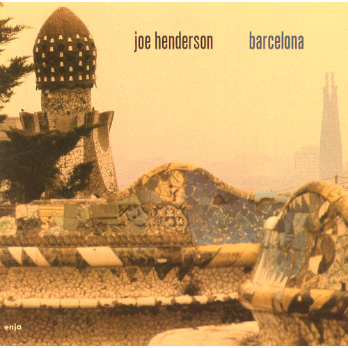 JOE HENDERSON / ジョー・ヘンダーソン / バルセロナ