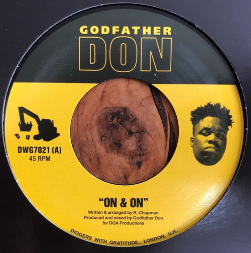 GODFATHER DON / ON & ON b/w INVOLUNTARY EXCELLENCE 7"