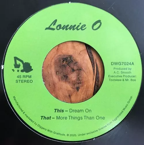 LONNIE O / DREAM ON b/w MORE THINGS THAN ONE 7"