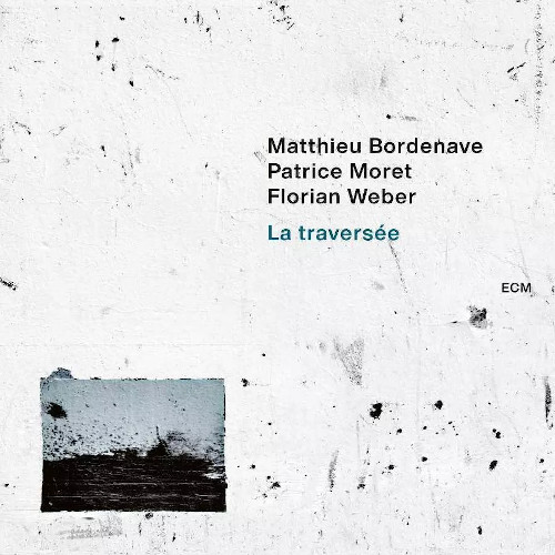 MATTHIEU BORDENAVE / マシュー・ボーデネイヴ / La Traversee