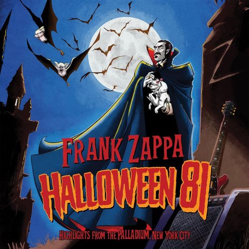 FRANK ZAPPA (& THE MOTHERS OF INVENTION) / フランク・ザッパ / HALLOWEEN 81 : HIGHLIGHTS FROM THE PALLADIUM, NEW YORK CITY (1CD)