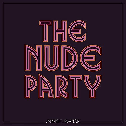 NUDE PARTY / MIDNIGHT MANOR (LP)