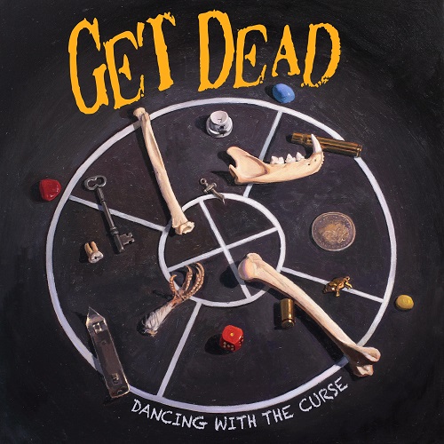 GET DEAD / DANCING WITH THE CURSE