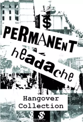 PERMANENT HEADACHE / HANGOVER COLLECTION (CASSETTE)