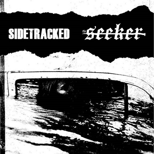 SIDETRACKED : SEEKER / SPLIT (7")